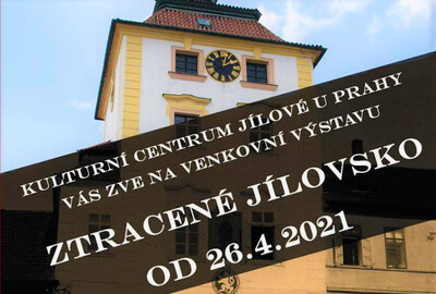 Jílové u Prahy: Venkovní výstava "Ztracené Jílovsko"