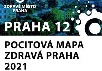 Praha 12: MČ využívá pražskou Pocitovou mapu Zdravé město 2021