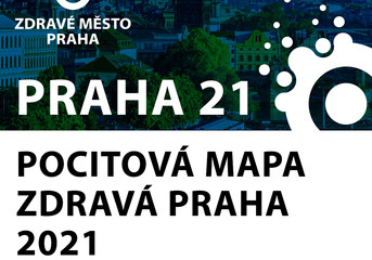 Praha 21: MČ využívá pražskou Pocitovou mapu Zdravé město 2021